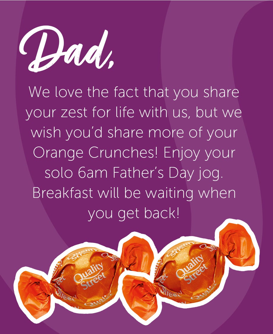 Father's Day message featuring orange Quality Street chocolates, comparing Dad to 'The Orange Crunch' – full of zest for life